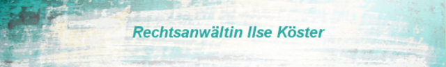 Rechtsanwältin und Notarin   Ilse Köster