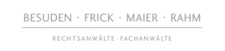Rechtsanwälte BESUDEN • FRICK • MAIER • RAHM