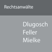 Rechtsanwälte Dlugosch, Feller, Mielke