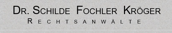 Sozietät Dr.Schilde Fochler Kröger