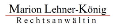 Rechtsanwältin Marion Lehner-König